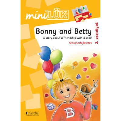 Bonny and Betty - A story about a friendship with a nail