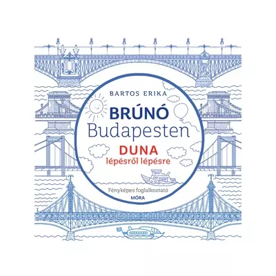 Brúnó Budapesten 5. - Duna lépésről lépésre fényképes foglakoztató