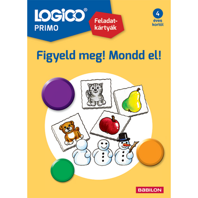 Logico Primo - Figyeld meg! Mondd el!